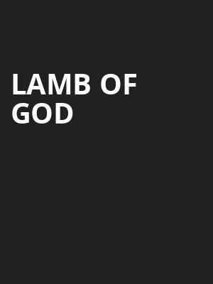 Lamb of God, Maine Savings Amphitheater, Bangor